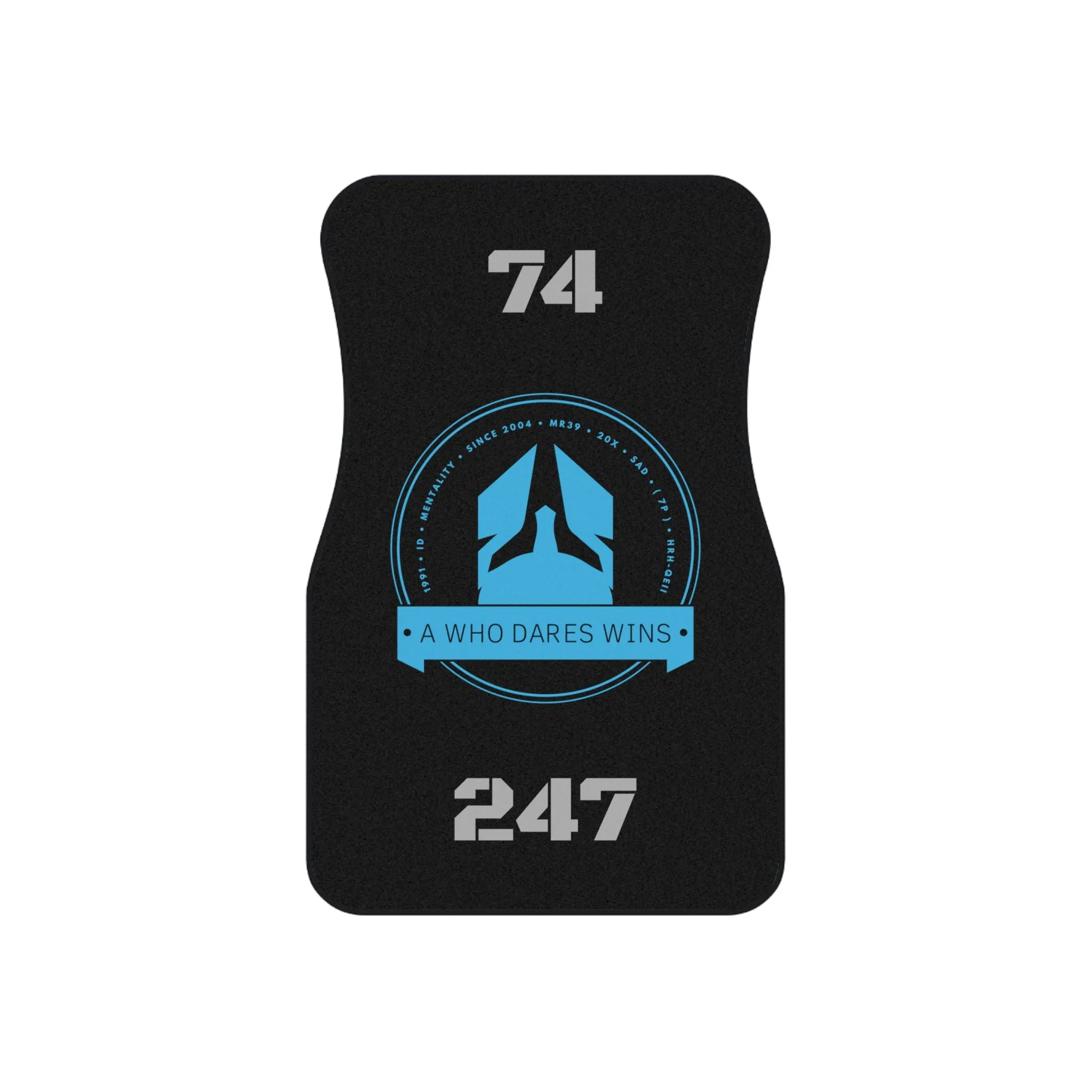 A1-Who Dares Wins 74 Always ready 24/7 Car Mats (2x Front)