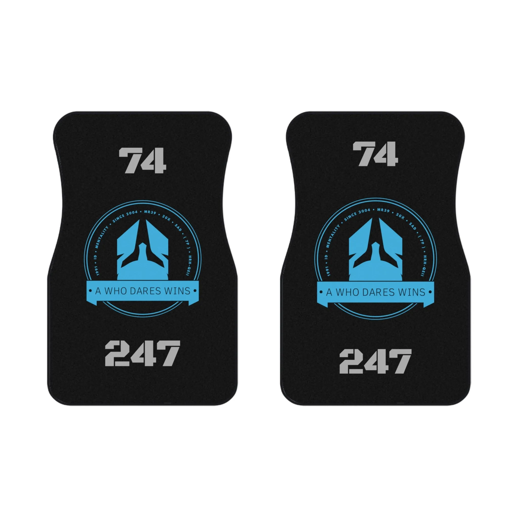 A1-Who Dares Wins 74 Always ready 24/7 Car Mats (2x Front)