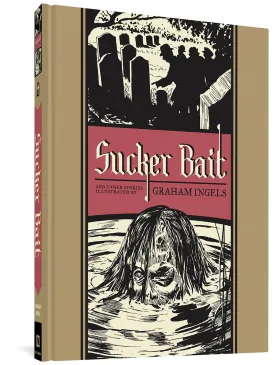 EC Graham Ingels Sucker Bait And Other Stories (The EC Comics Library) HC